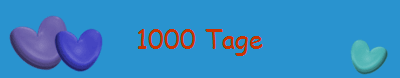 1000 Tage