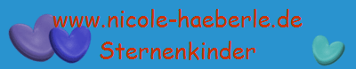 www.nicole-haeberle.de
Sternenkinder